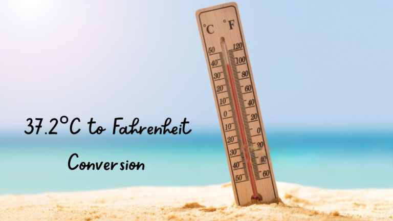 37.2°C to Fahrenheit