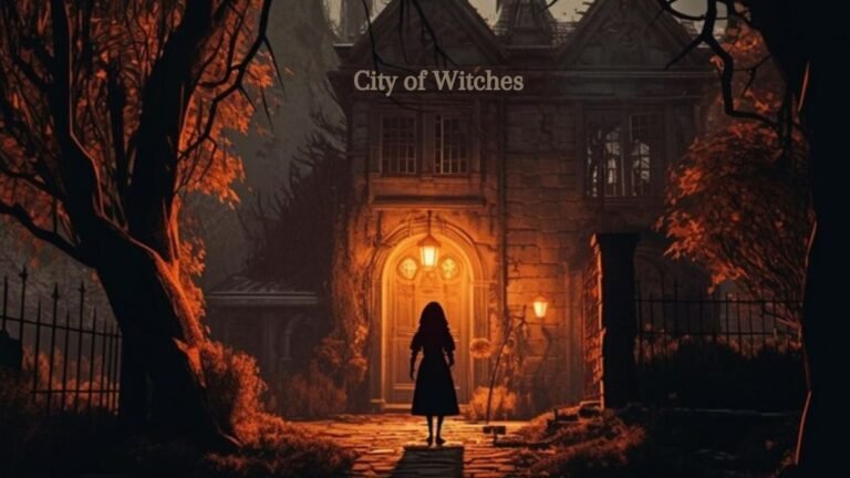 Exploring the Enchanting World of "City of Witches" Novel 4 City of Witches